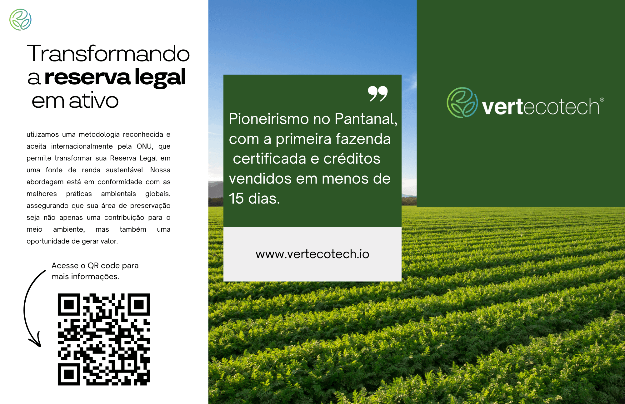 Pioneirismo no Pantanal, com a primeira fazenda certificada e créditos vendidos em menos de 15 dias.