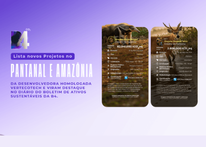 Vert Ecotech fortalece sua atuação com projetos listados na B4 para conservação do Pantanal e da Amazônia